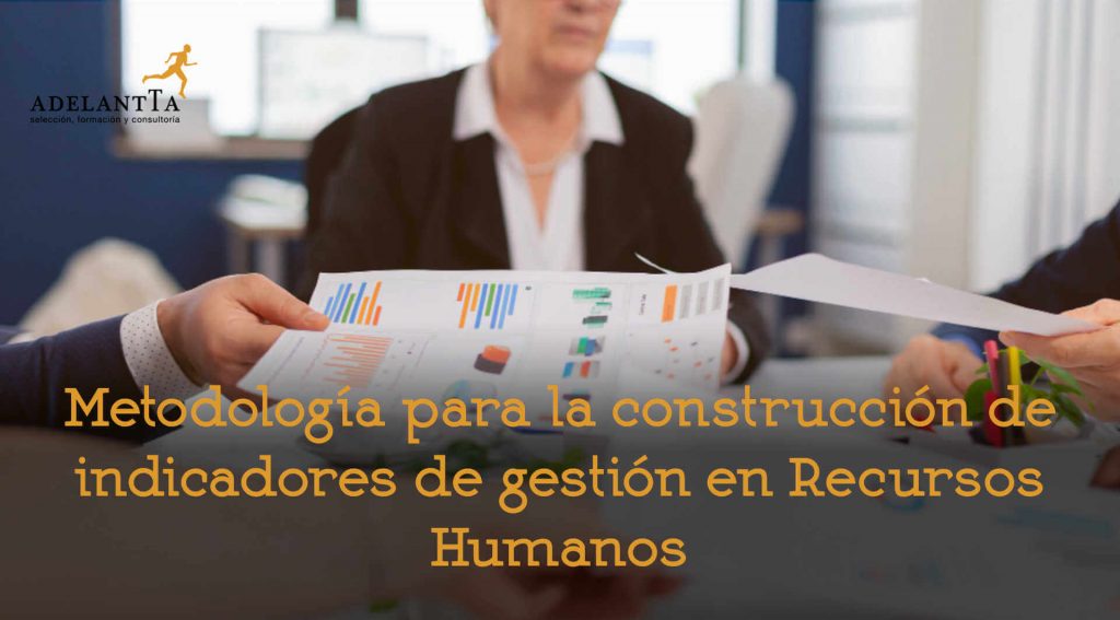 metodología indicadores gestión recursos humanos kpi consultoría rrhh adelantta